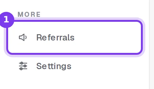 The More section of the left menu, with Referrals highlighted above Settings