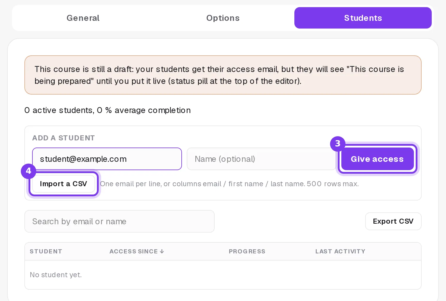 The Students tab of the course settings: Add a student with an email typed in, the Give access and Import a CSV buttons, and the list of students