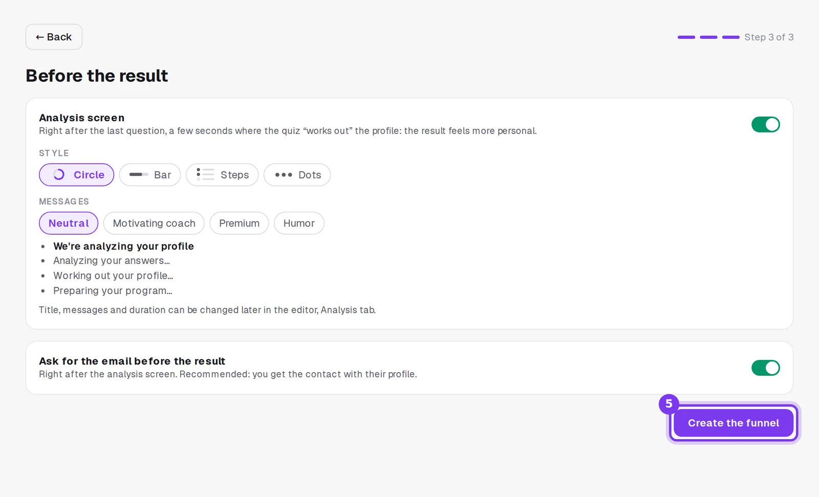 The Before the result screen, with the analysis screen style and messages, the email option and the Create the funnel button