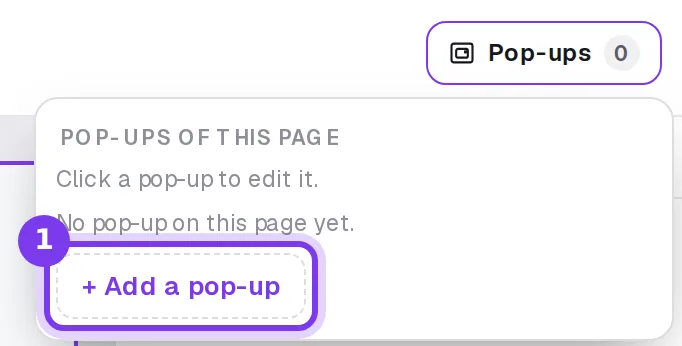 The Pop-ups button of the steps bar and its menu, with + Add a pop-up