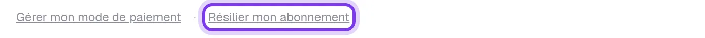 Les liens Gérer mon mode de paiement et Résilier mon abonnement sous le comparatif des plans