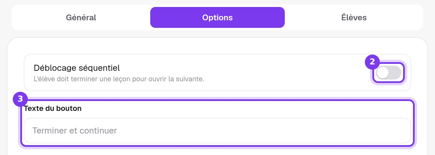 L'onglet Options des réglages de la formation, avec l'interrupteur Déblocage séquentiel et le champ Texte du bouton