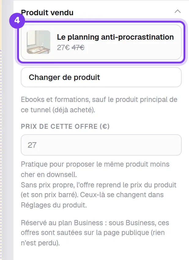 Le groupe Produit vendu d'une offre en un clic dans l'éditeur, avec le produit choisi, Changer de produit et Prix de cette offre