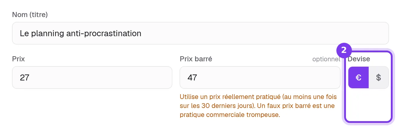 La fenêtre Réglages du produit : le nom du produit, puis Prix, Prix barré et les boutons Devise, euro ou dollar